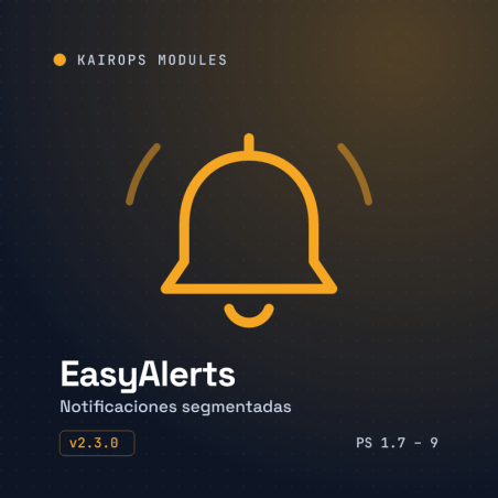 EasyAlerts — Notificaciones segmentadas para PrestaShop